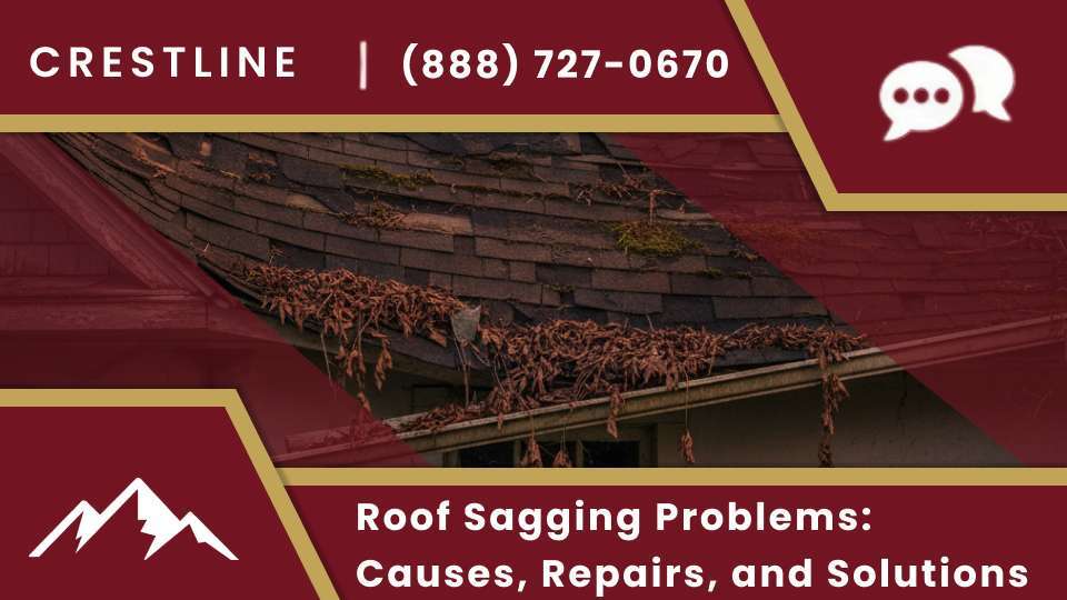 Roof Sagging Problems_ Causes, Repairs, and Solutions